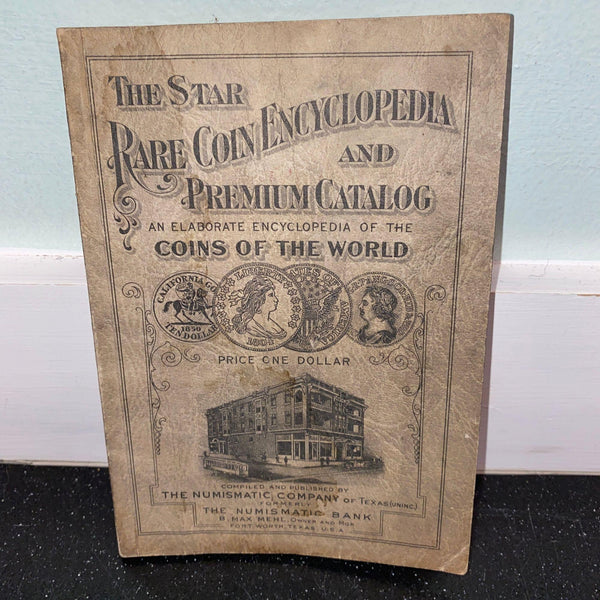 Star Rare Coin Encyclopedia and Premium Catalog #34 Numismatic Company of Texas 1930